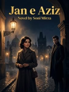 Jan e Aziz novel by Soni Mirza cover