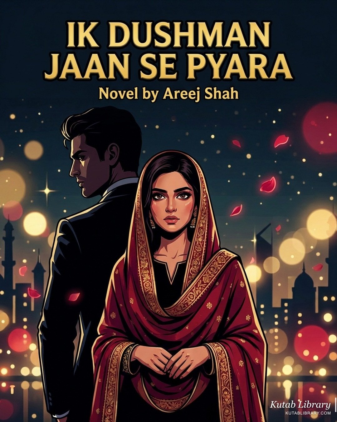 Ik Dushman Jaan Se Pyara Complete Novel by Areej Shah