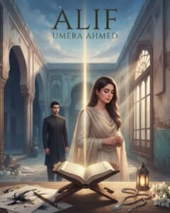 Alif Urdu Novel by Umera Ahmed
